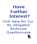 click here for our no obligation enclosure questionaire